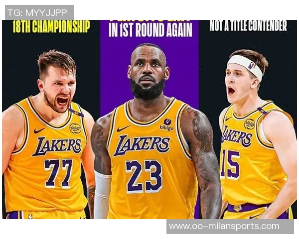 湖人媒体日回顾詹姆斯谈退役东契奇分享融入感受艾顿面对巨大压力